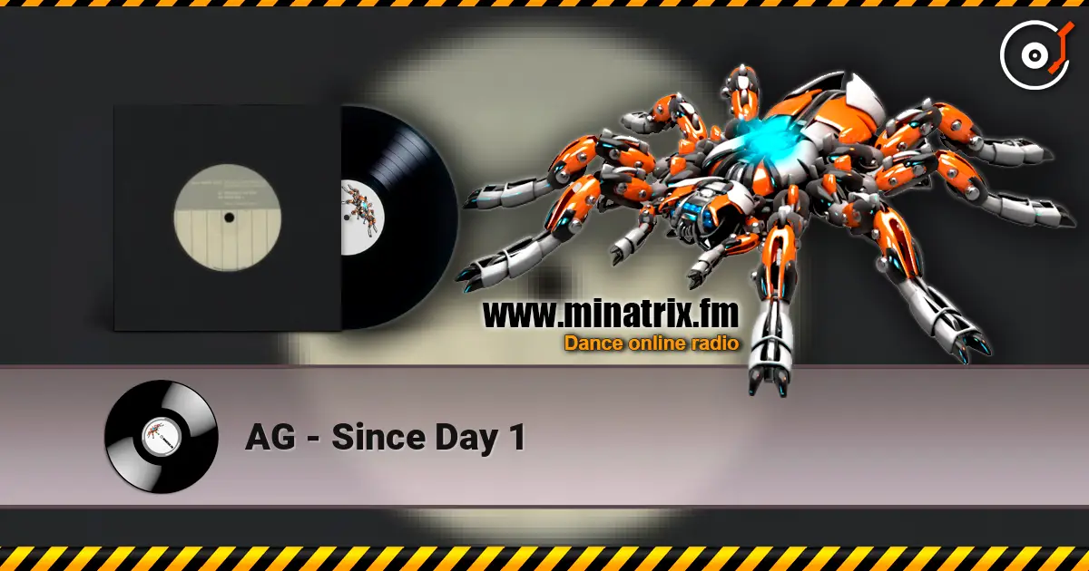 AG - Since Day 1 online in hoher Qualität hören | Minatrix.FM