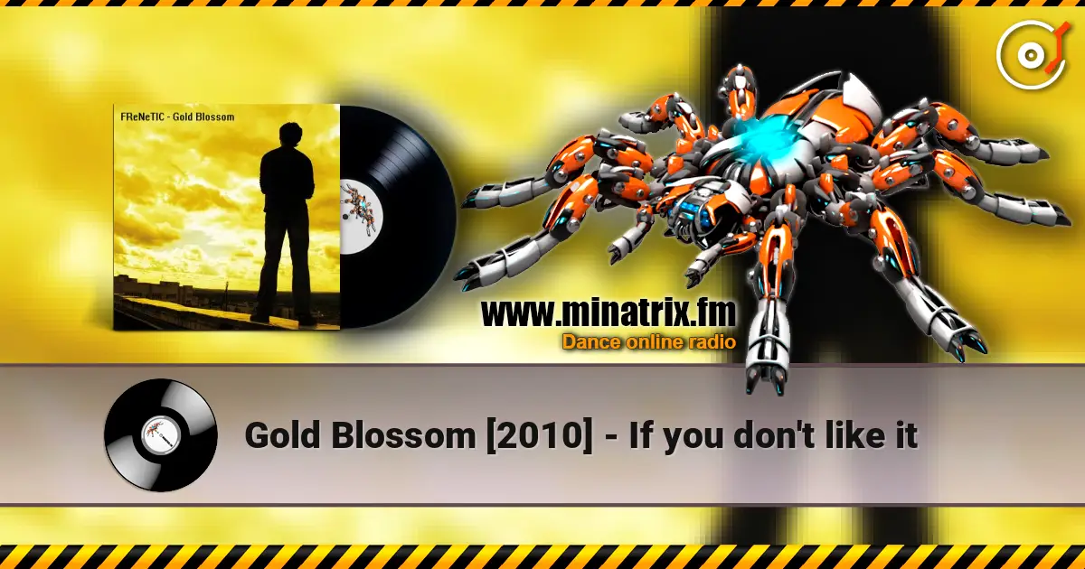 Gold Blossom [2010] - If you don't like it online in hoher Qualität hören | Minatrix.FM