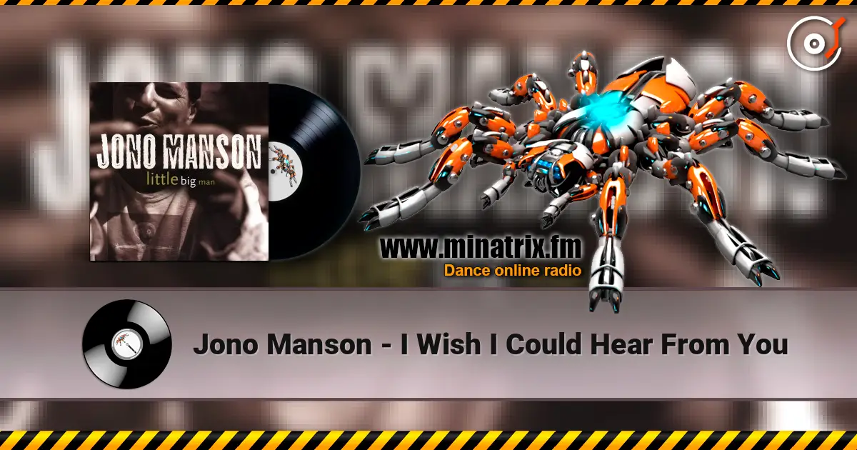 Jono Manson - I Wish I Could Hear From You online in hoher Qualität hören | Minatrix.FM