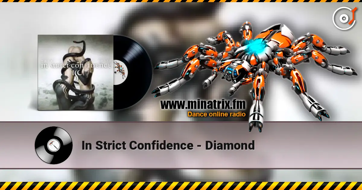 In Strict Confidence - Diamond online in hoher Qualität hören | Minatrix.FM