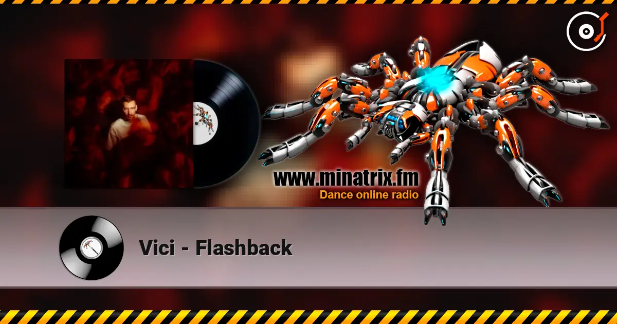 Vici - Flashback online in hoher Qualität hören | Minatrix.FM