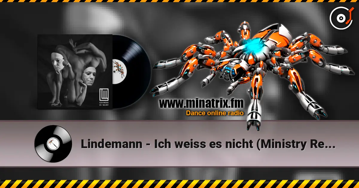 Lindemann - Ich weiss es nicht (Ministry Remix) online in hoher Qualität hören | Minatrix.FM