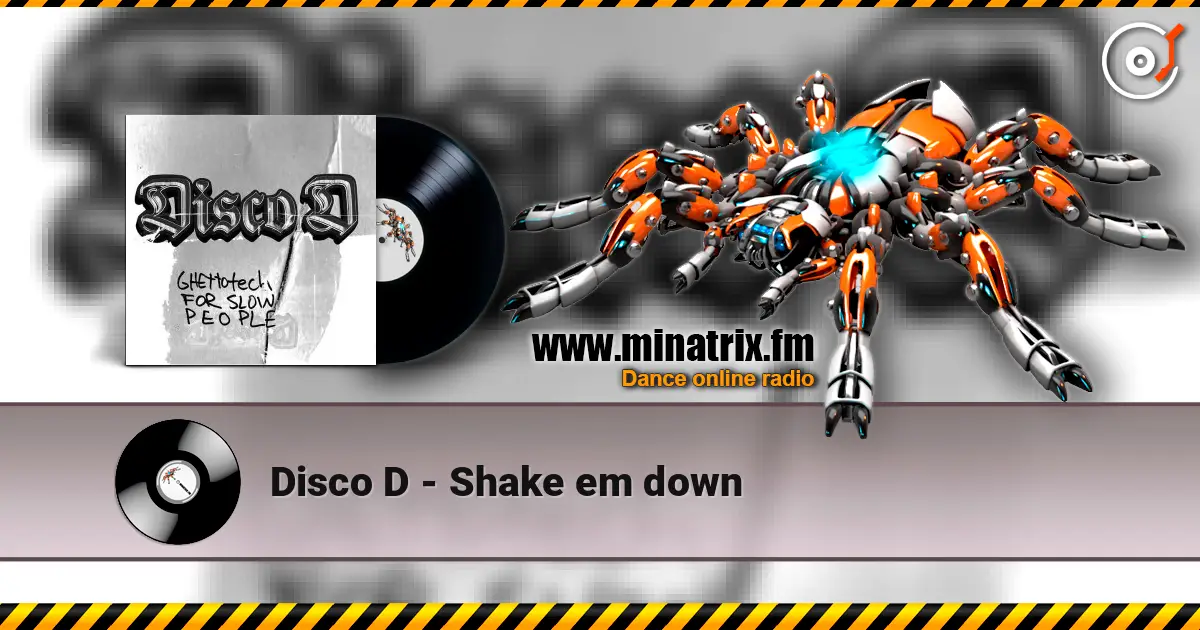 Disco D - Shake em down online in hoher Qualität hören | Minatrix.FM