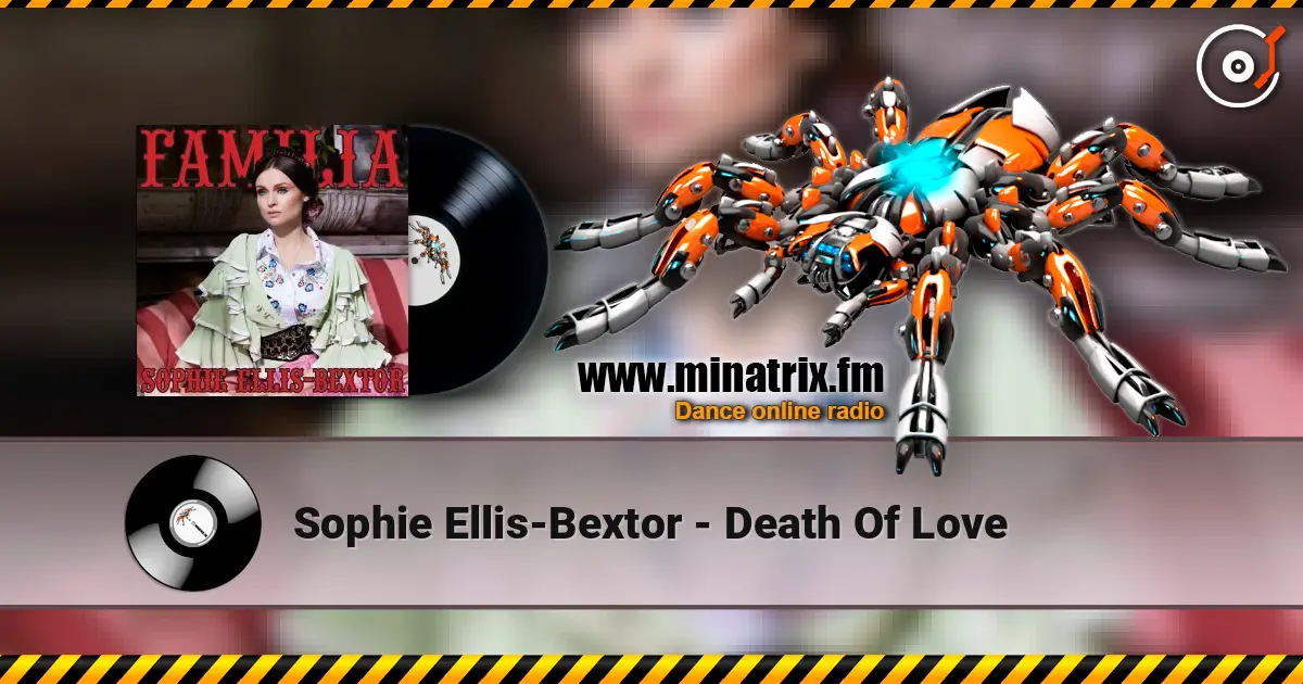Sophie Ellis-Bextor - Death Of Love online in hoher Qualität hören | Minatrix.FM