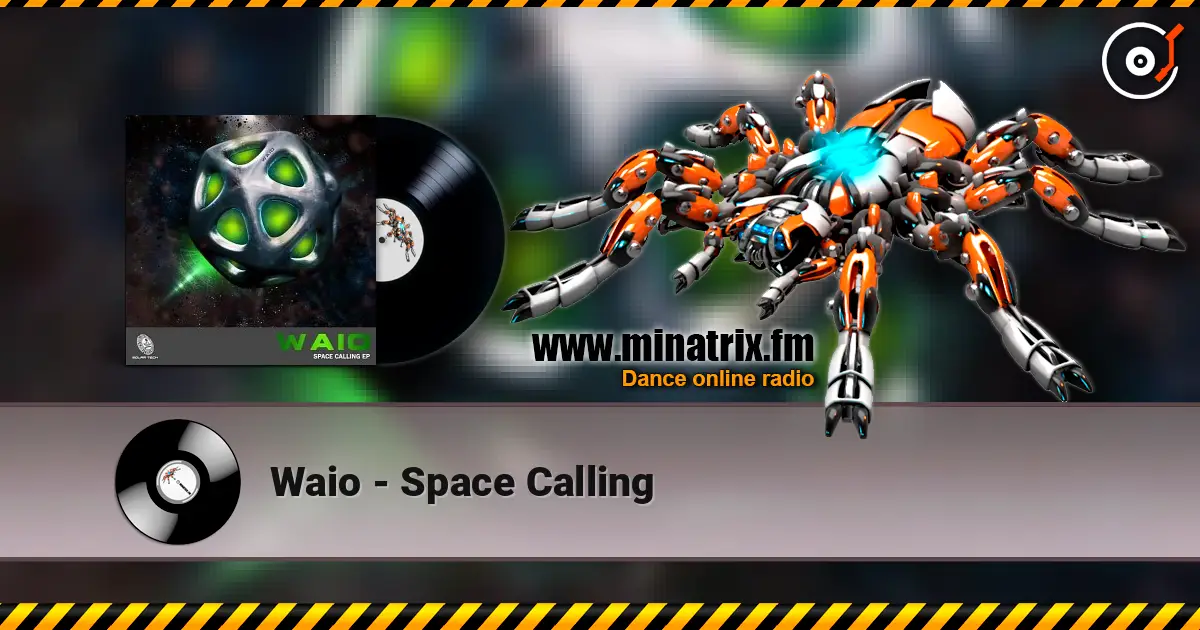 Waio - Space Calling online in hoher Qualität hören | Minatrix.FM