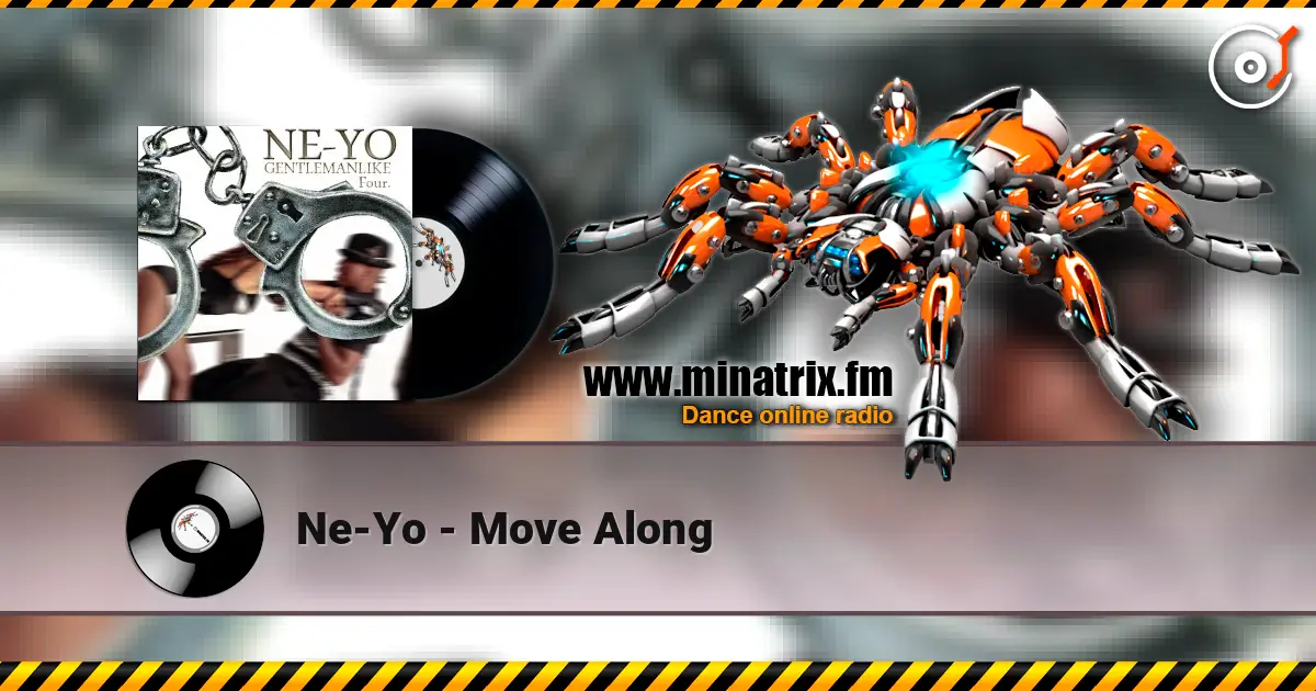 Ne-Yo - Move Along online in hoher Qualität hören | Minatrix.FM