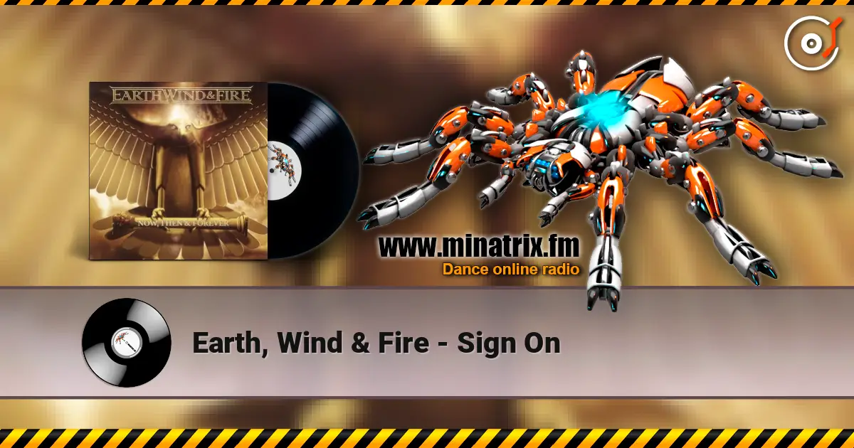 Earth, Wind & Fire - Sign On online in hoher Qualität hören | Minatrix.FM