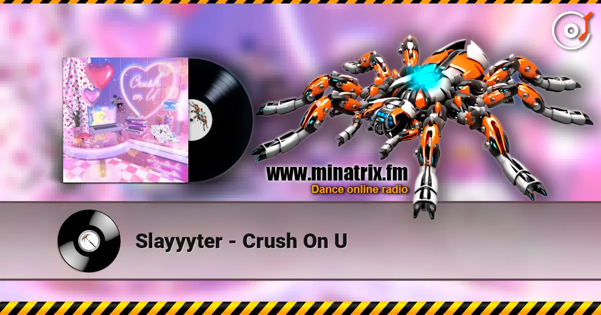Slayyyter - Crush On U online in hoher Qualität hören | Minatrix.FM
