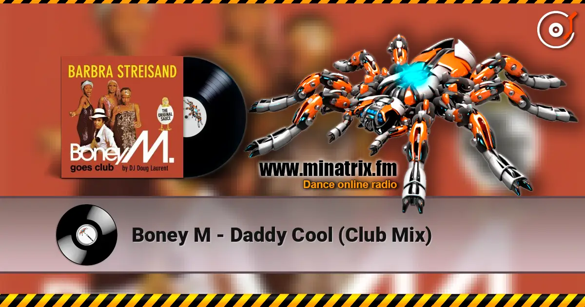 Boney M - Daddy Cool (Club Mix) online in hoher Qualität hören | Minatrix.FM
