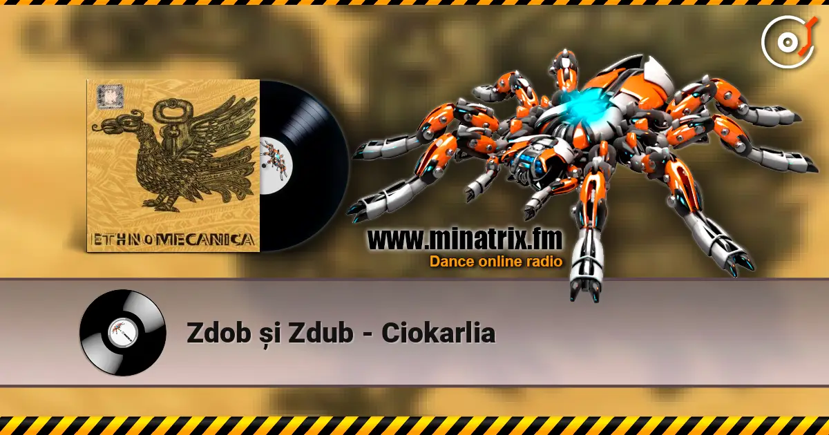 Zdob și Zdub - Ciokarlia online in hoher Qualität hören | Minatrix.FM
