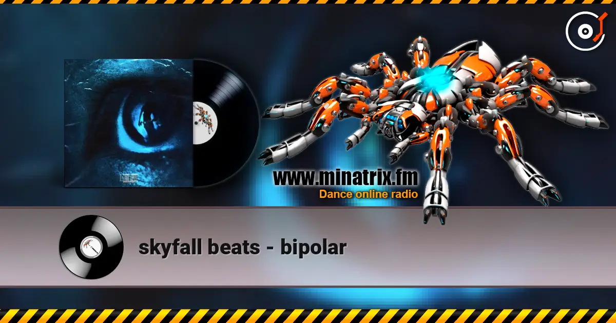 skyfall beats - bipolar online in hoher Qualität hören | Minatrix.FM