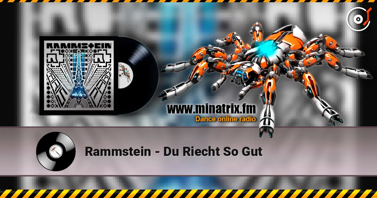 Rammstein - Du Riecht So Gut online in hoher Qualität hören | Minatrix.FM