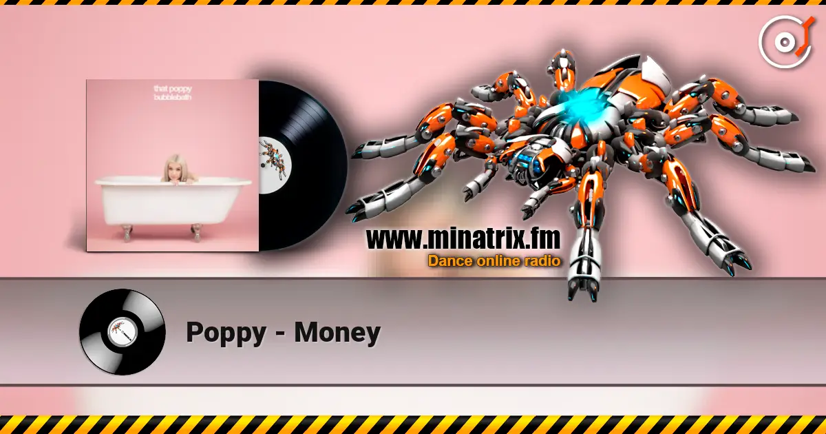 Poppy - Money online in hoher Qualität hören | Minatrix.FM