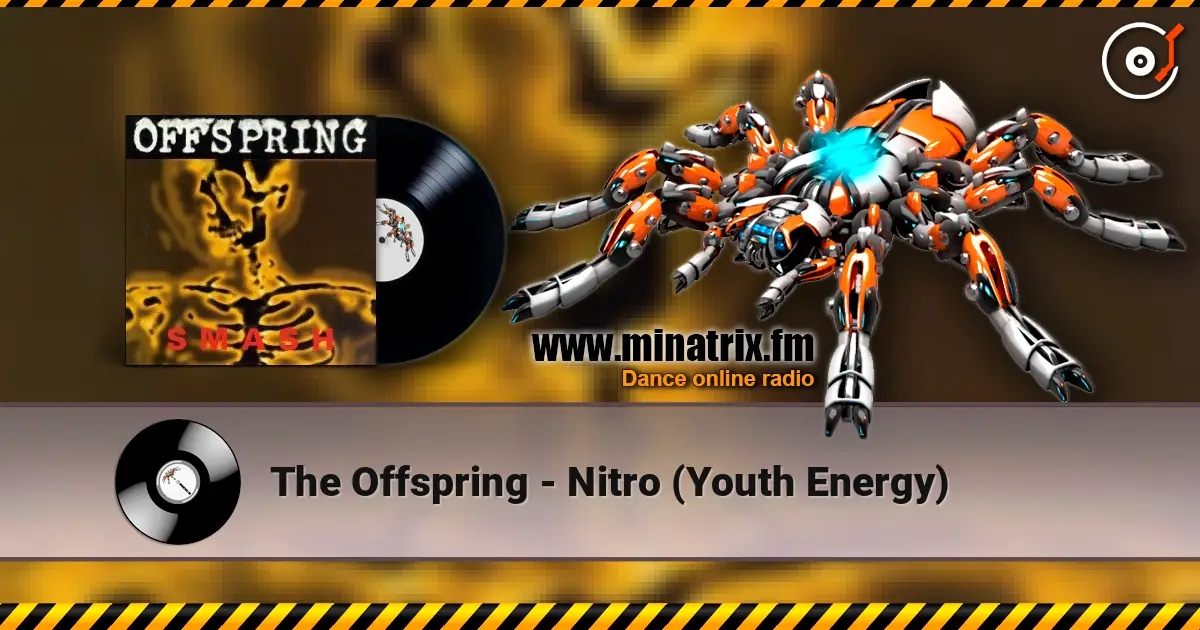 The Offspring - Nitro (Youth Energy) online in hoher Qualität hören | Minatrix.FM