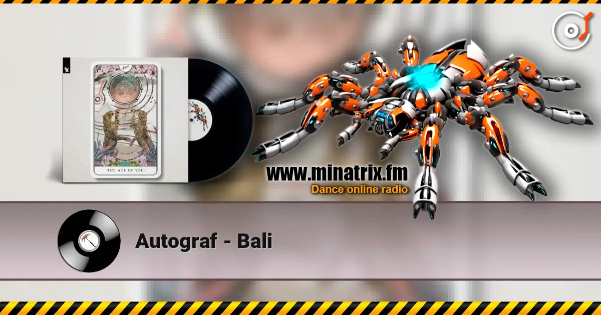 Autograf - Bali online in hoher Qualität hören | Minatrix.FM