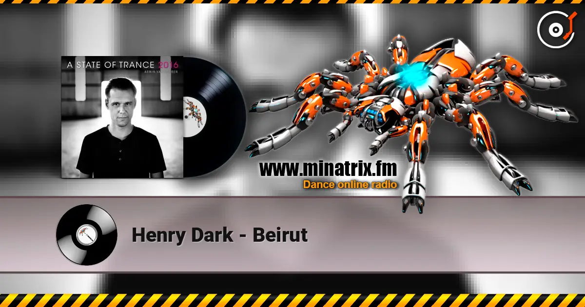 Henry Dark - Beirut online in hoher Qualität hören | Minatrix.FM