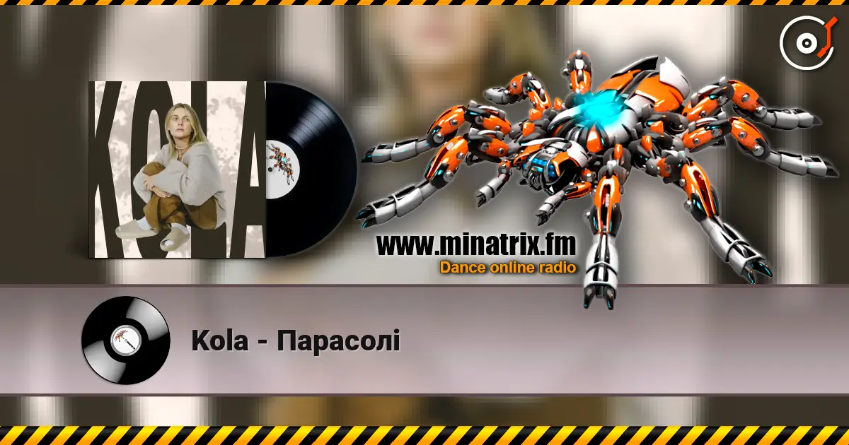 Kola - Парасолі online in hoher Qualität hören | Minatrix.FM