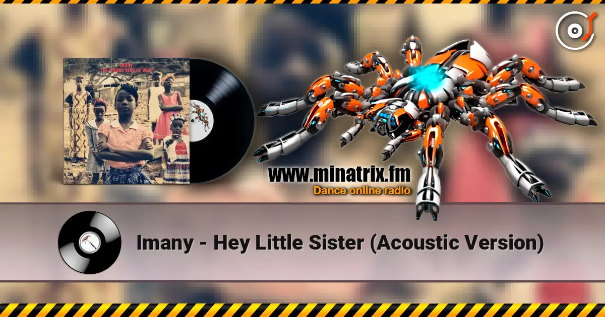Imany - Hey Little Sister (Acoustic Version) online in hoher Qualität hören | Minatrix.FM