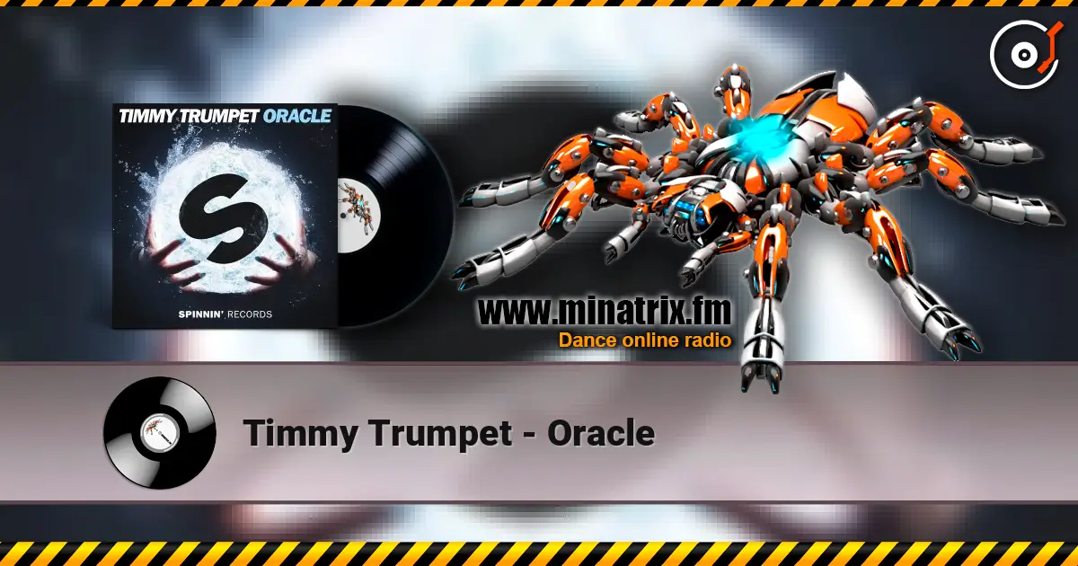 Timmy Trumpet - Oracle online in hoher Qualität hören | Minatrix.FM