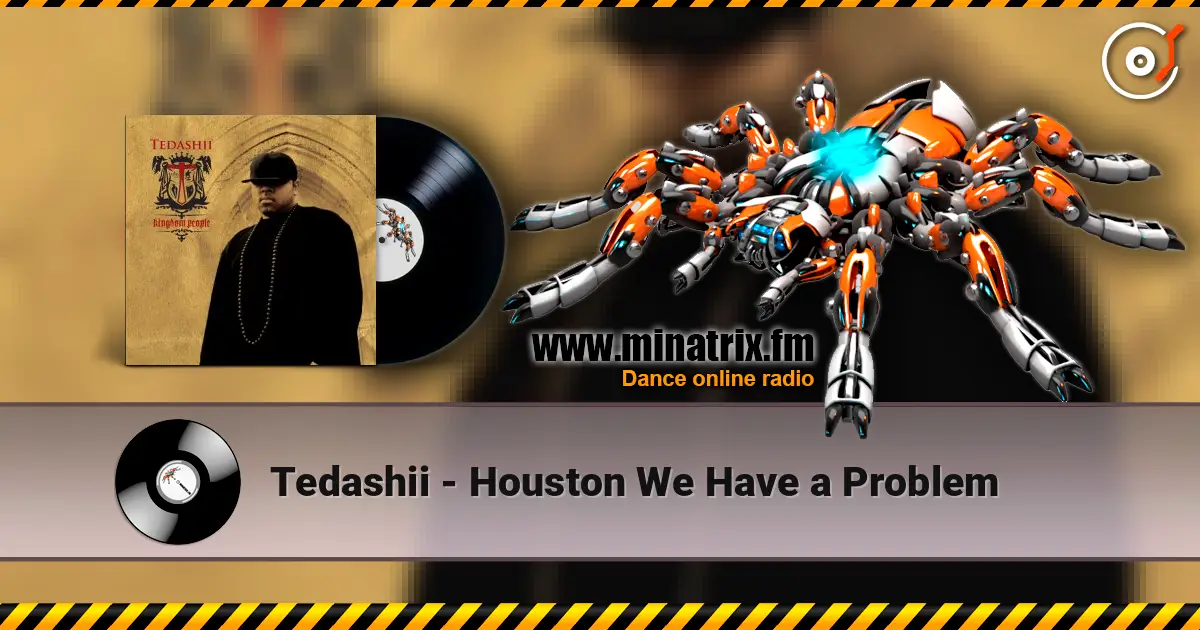 Tedashii - Houston We Have a Problem online in hoher Qualität hören | Minatrix.FM