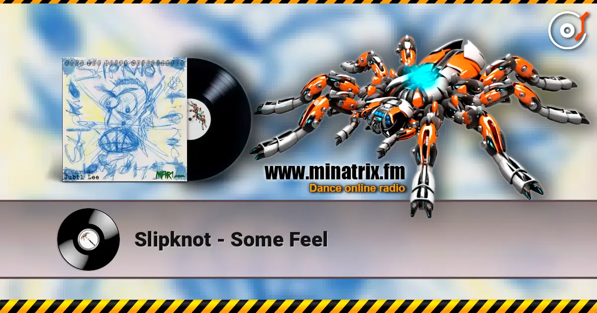 Slipknot - Some Feel online in hoher Qualität hören | Minatrix.FM