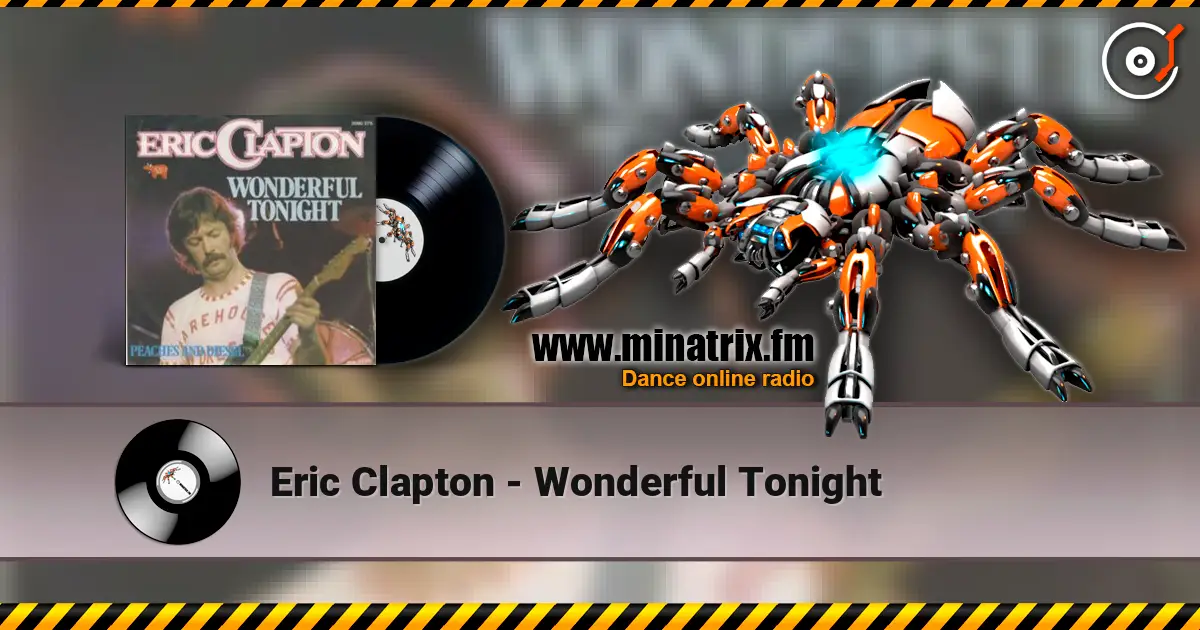 Eric Clapton - Wonderful Tonight online in hoher Qualität hören | Minatrix.FM