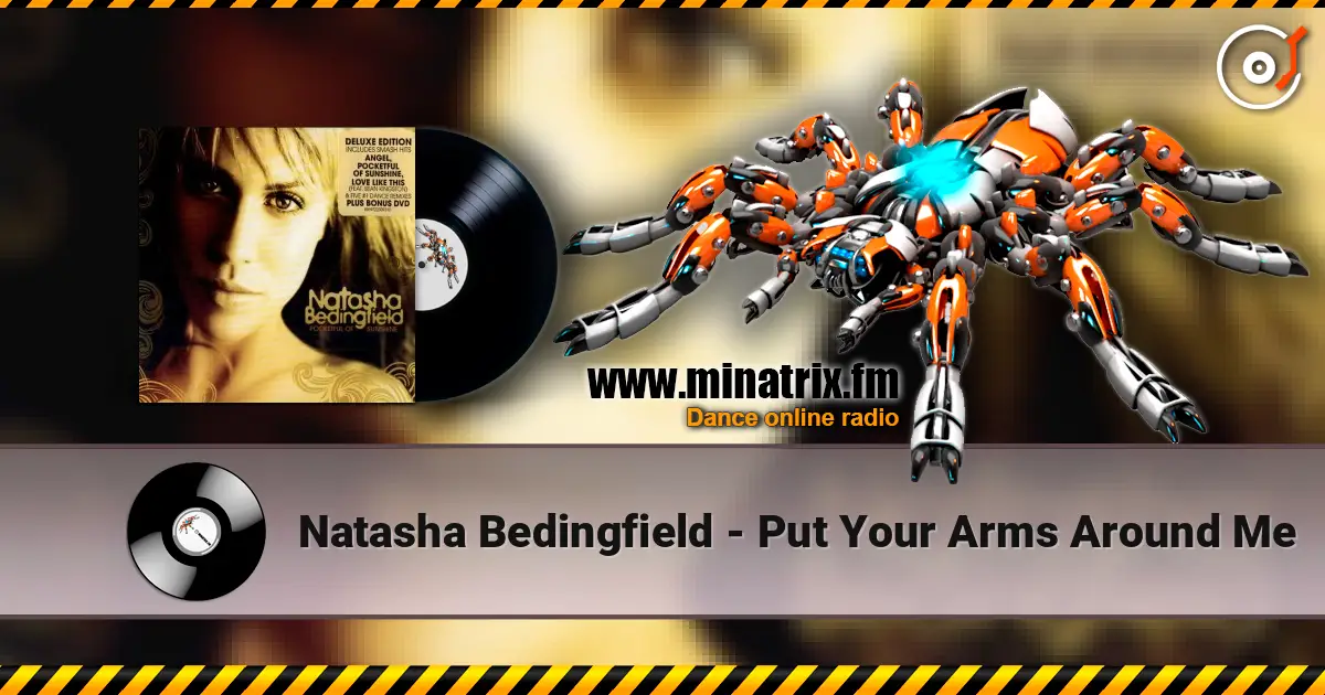 Natasha Bedingfield - Put Your Arms Around Me online in hoher Qualität hören | Minatrix.FM
