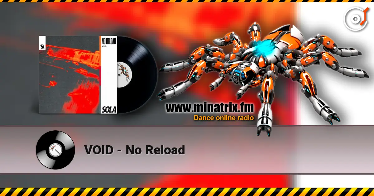 VOID - No Reload online in hoher Qualität hören | Minatrix.FM