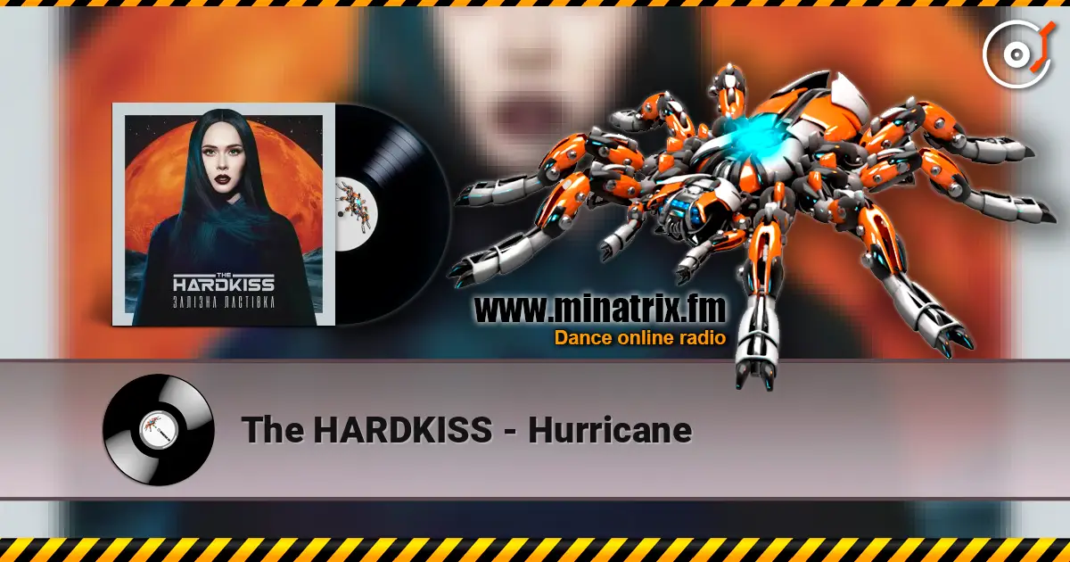 The HARDKISS - Hurricane online in hoher Qualität hören | Minatrix.FM