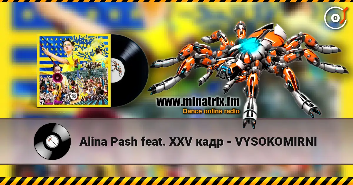 Alina Pash feat. XXV кадр - VYSOKOMIRNI online in hoher Qualität hören | Minatrix.FM
