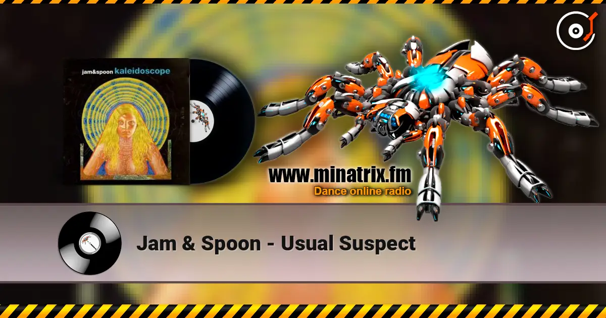 Jam & Spoon - Usual Suspect online in hoher Qualität hören | Minatrix.FM