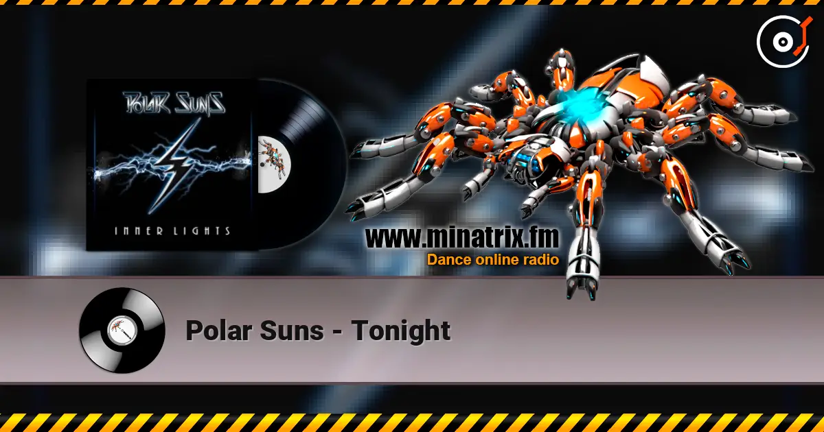 Polar Suns - Tonight online in hoher Qualität hören | Minatrix.FM