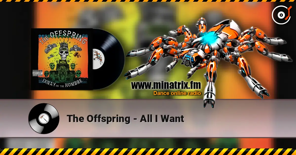 The Offspring - All I Want online in hoher Qualität hören | Minatrix.FM