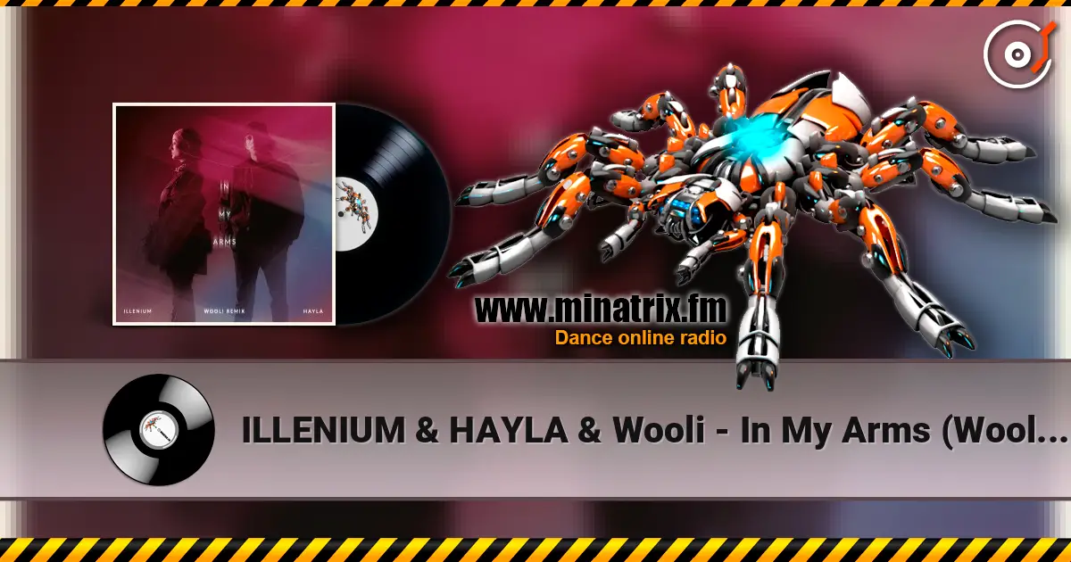 ILLENIUM & HAYLA & Wooli - In My Arms (Wooli Remix) online in hoher Qualität hören | Minatrix.FM