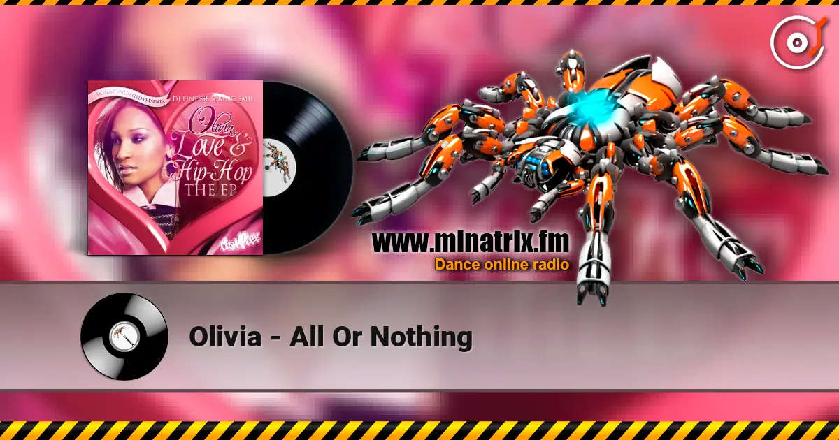 Olivia - All Or Nothing online in hoher Qualität hören | Minatrix.FM
