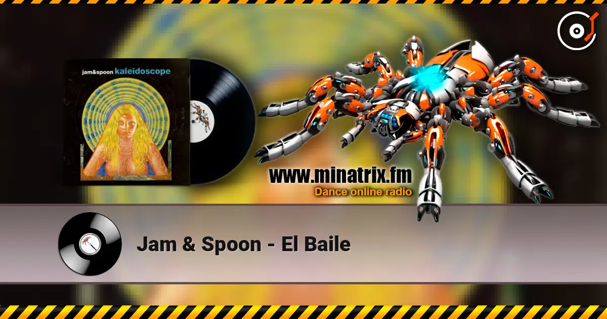 Jam & Spoon - El Baile online in hoher Qualität hören | Minatrix.FM