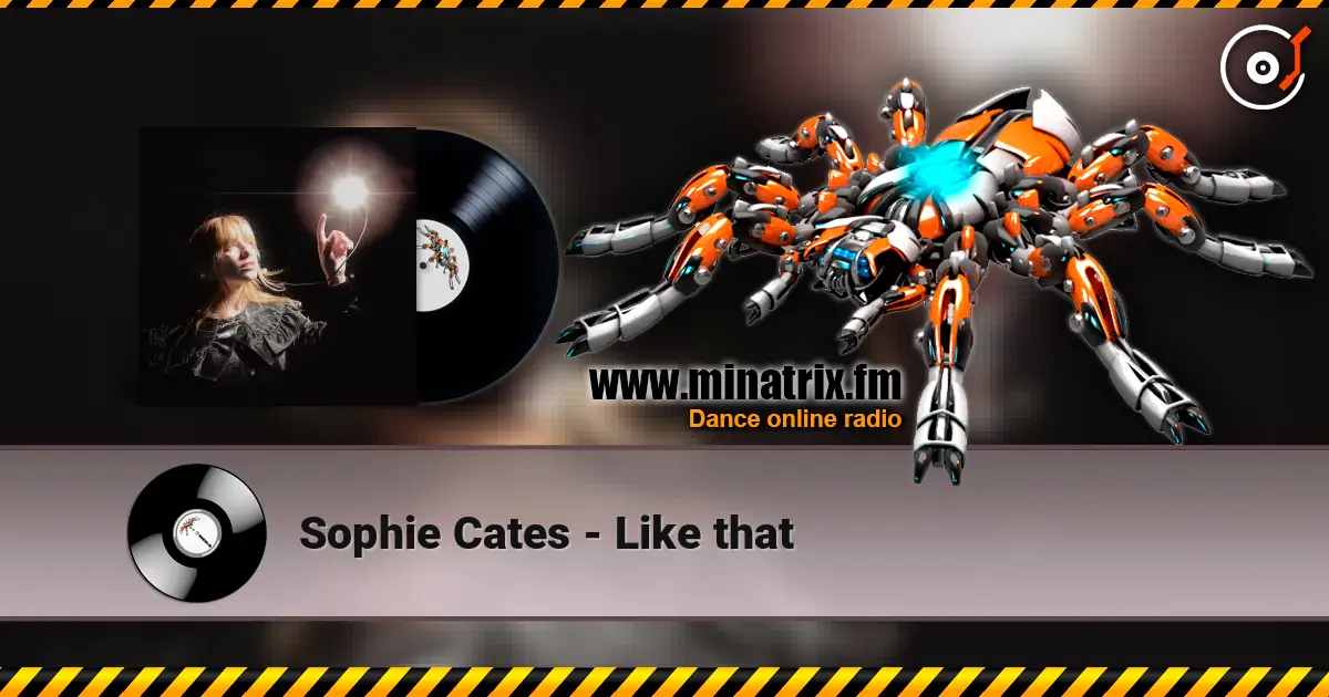 Sophie Cates - Like that online in hoher Qualität hören | Minatrix.FM