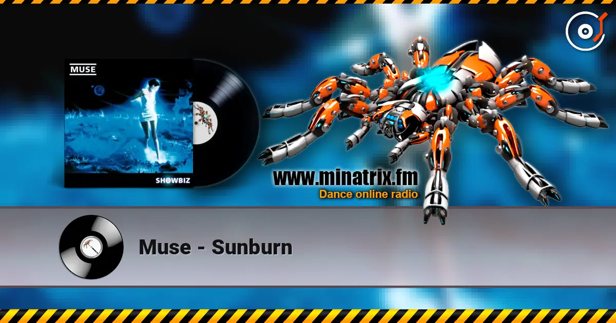 Muse - Sunburn online in hoher Qualität hören | Minatrix.FM