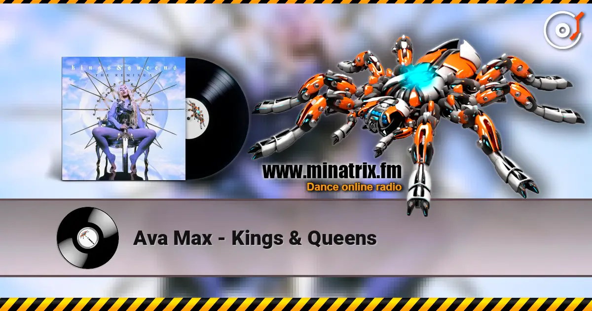 Ava Max - Kings & Queens online in hoher Qualität hören | Minatrix.FM