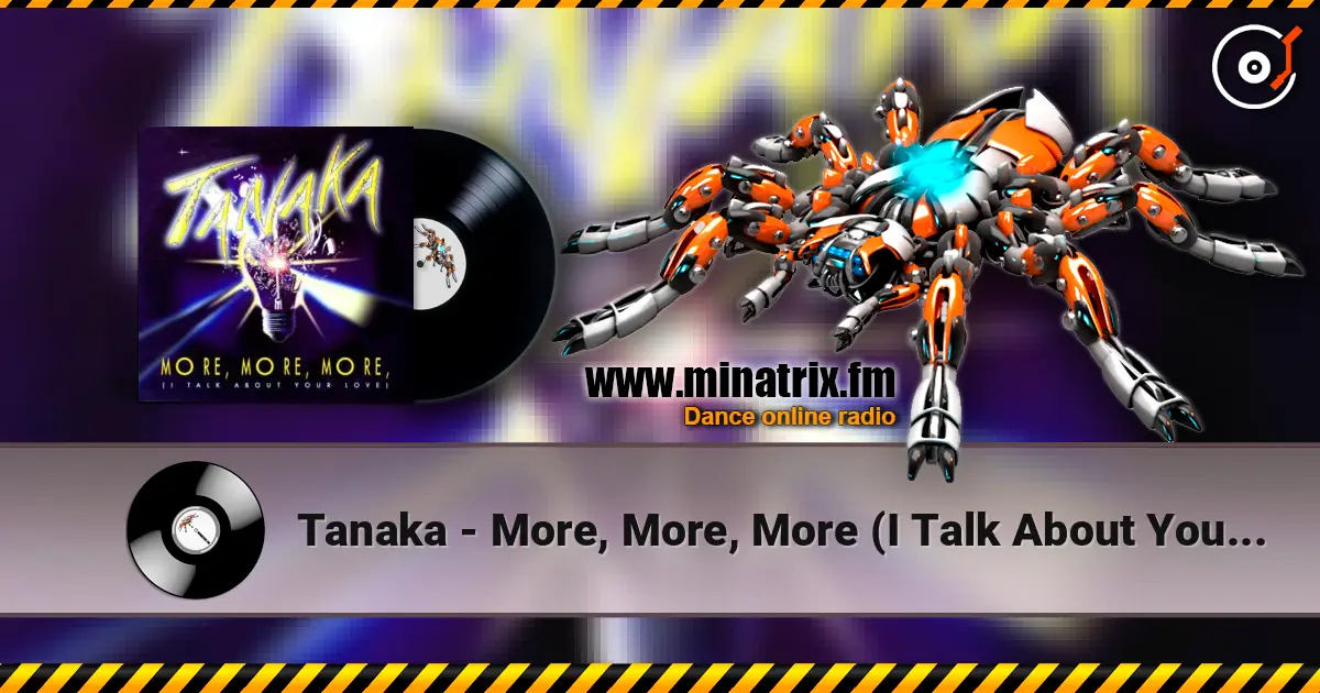 Tanaka - More, More, More (I Talk About Your Love) online in hoher Qualität hören | Minatrix.FM