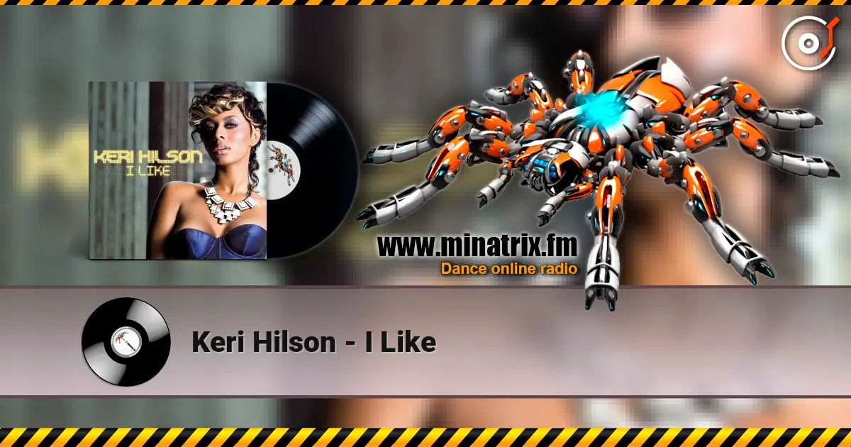 Keri Hilson - I Like online in hoher Qualität hören | Minatrix.FM