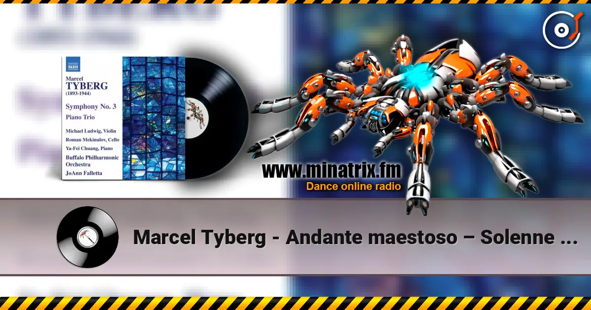 Marcel Tyberg - Andante maestoso – Solenne e sostenuto online in hoher Qualität hören | Minatrix.FM