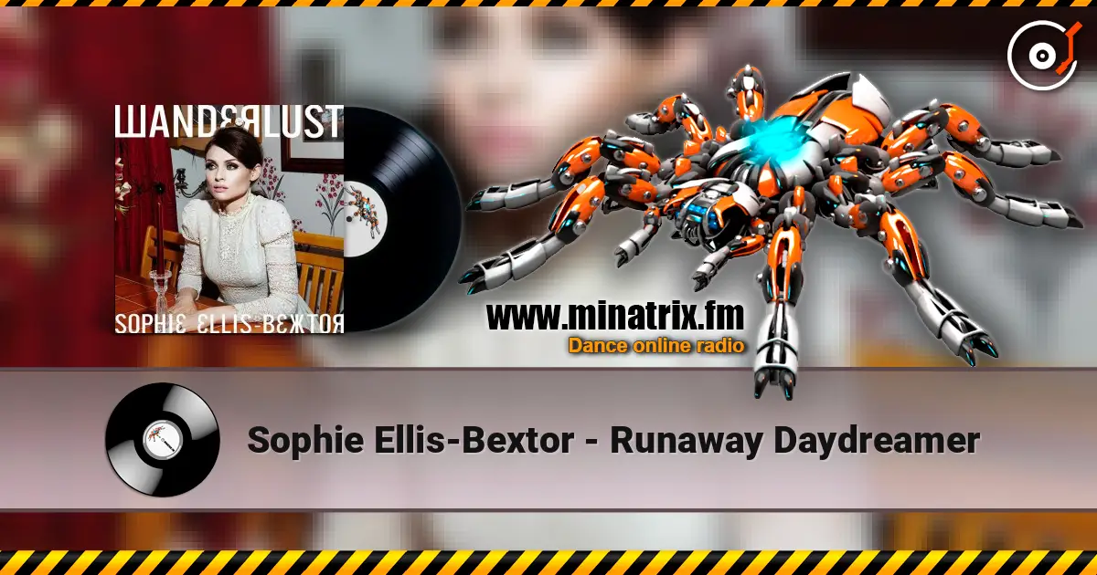 Sophie Ellis-Bextor - Runaway Daydreamer online in hoher Qualität hören | Minatrix.FM