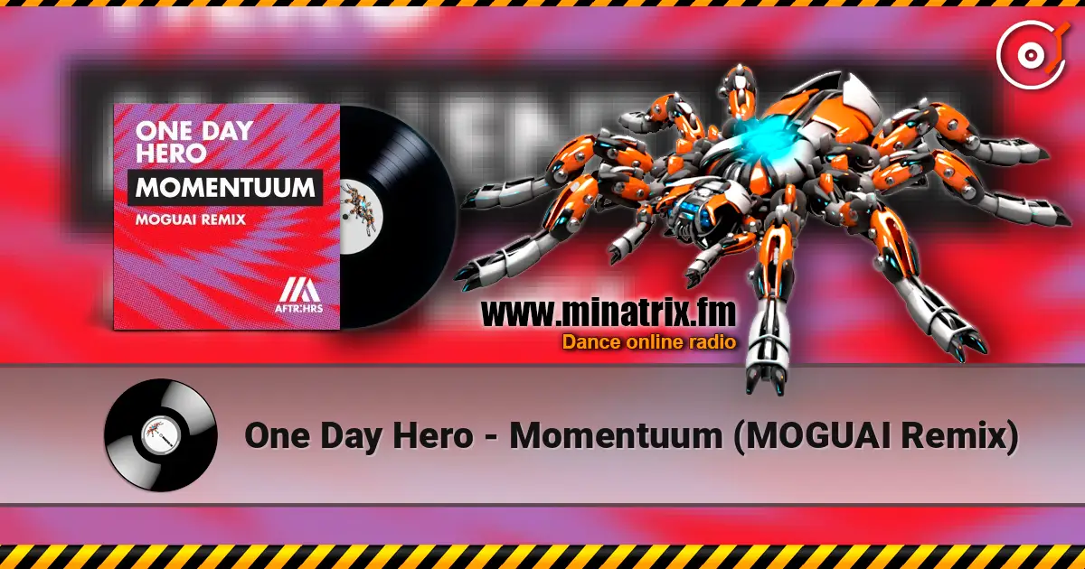 One Day Hero - Momentuum (MOGUAI Remix) online in hoher Qualität hören | Minatrix.FM