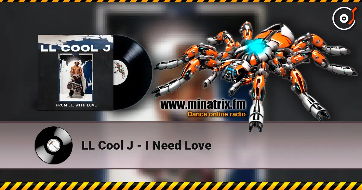 LL Cool J - I Need Love online in hoher Qualität hören | Minatrix.FM