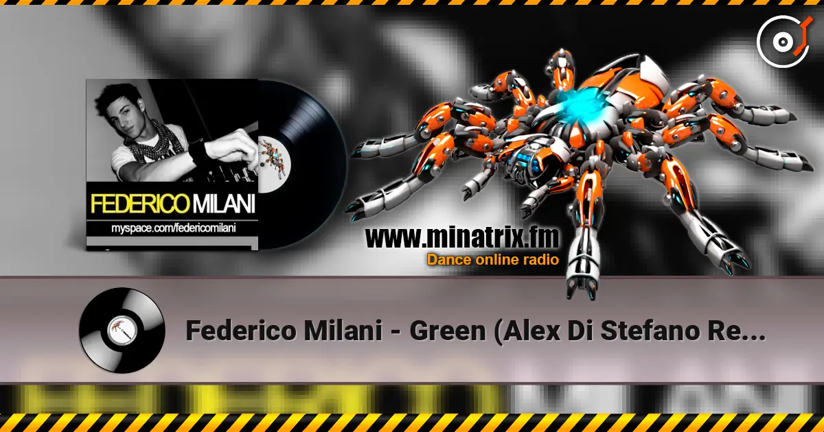 Federico Milani - Green (Alex Di Stefano Remix) online in hoher Qualität hören | Minatrix.FM