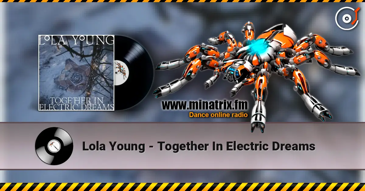 Lola Young - Together In Electric Dreams online in hoher Qualität hören | Minatrix.FM