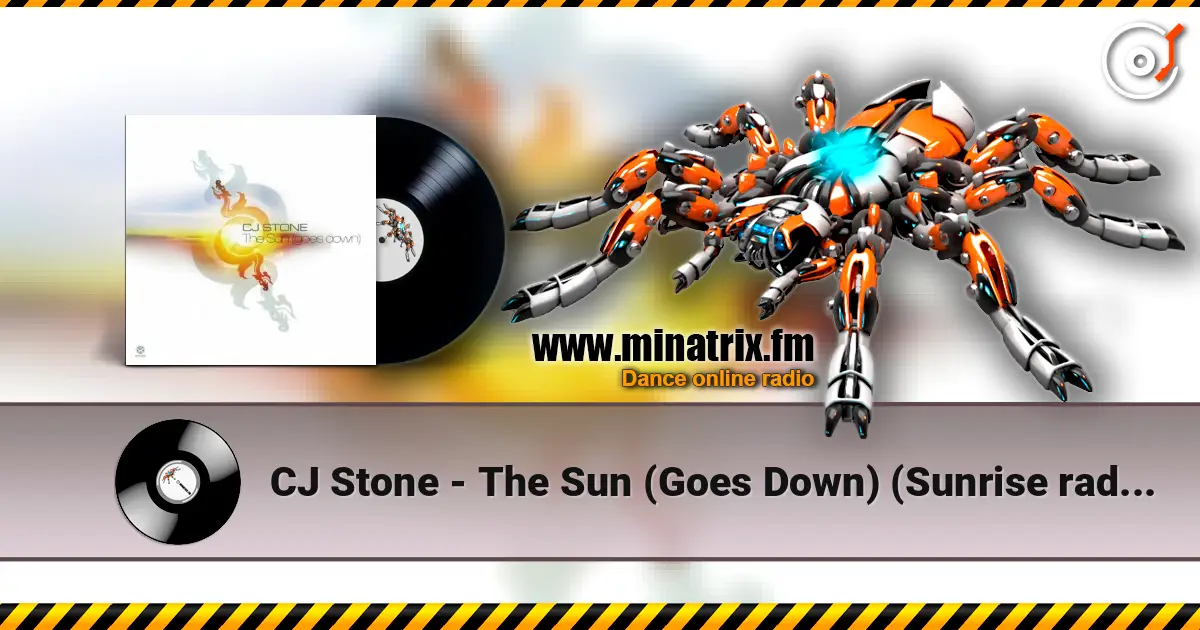 CJ Stone - The Sun (Goes Down) (Sunrise radio edit) online in hoher Qualität hören | Minatrix.FM