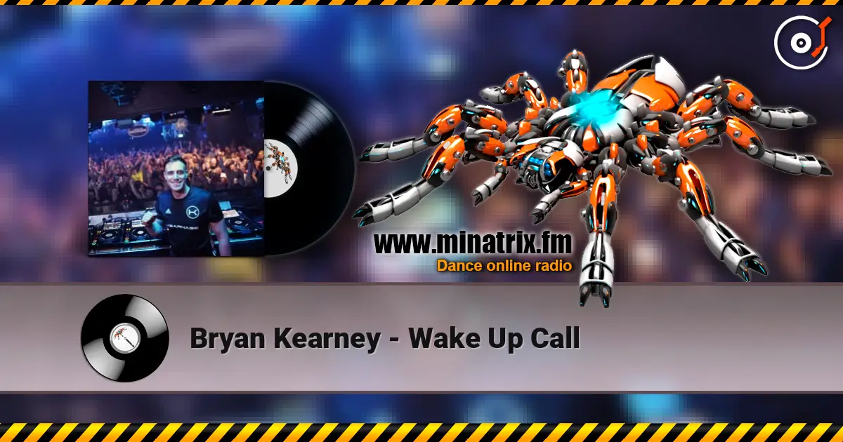 Bryan Kearney - Wake Up Call online in hoher Qualität hören | Minatrix.FM