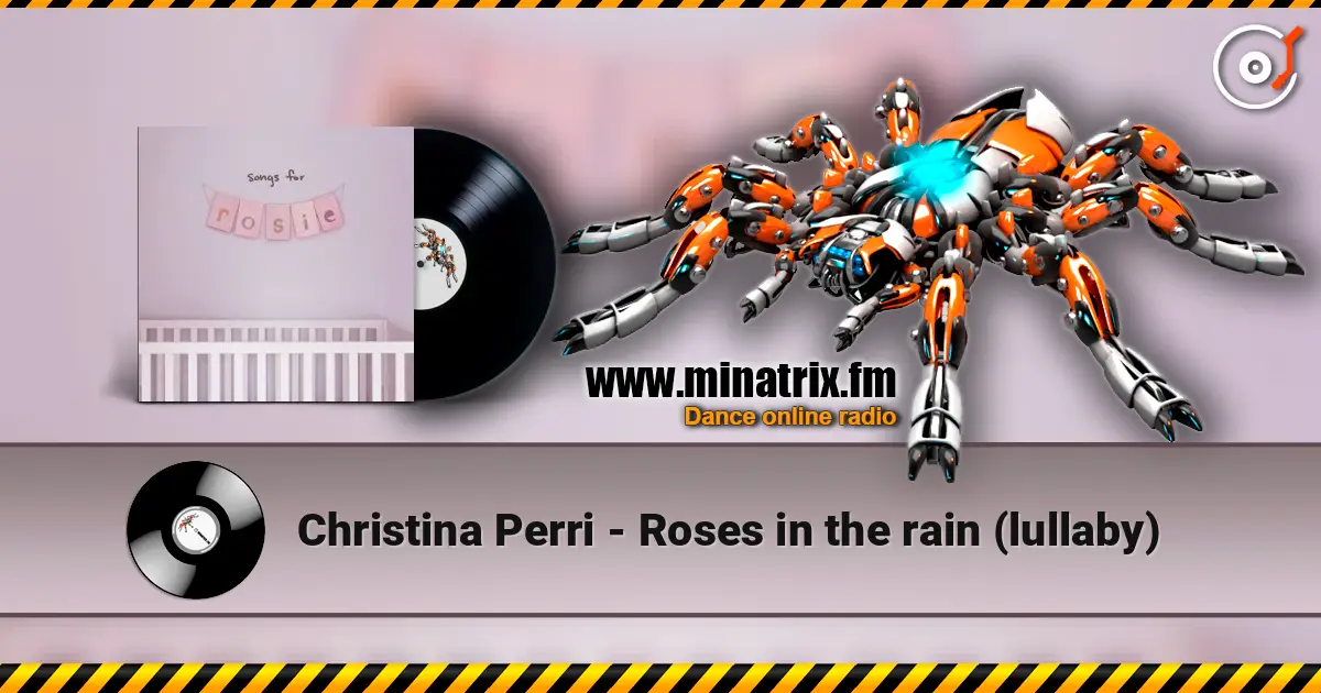 Christina Perri - Roses in the rain (lullaby) online in hoher Qualität hören | Minatrix.FM